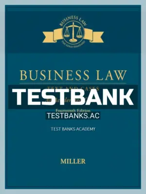 Test Bank for Business Law Text and Cases An Accelerated Course 14th Edition by Miller