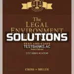 Solutions Manual for Legal Environment of Business Text and Cases 10th Edition by Cross
