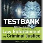 Test Bank for Introduction to Law Enforcement and Criminal Justice 12th Edition by Hess