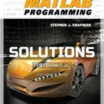 Solutions Manual for Essentials of MATLAB Programming 3rd Edition by Chapman