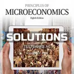 Solutions Manual for Principles of Microeconomics 8th Edition by Mankiw