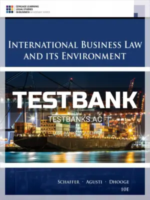 Test Bank for International Business Law and Its Environment 10th Edition by Schaffer