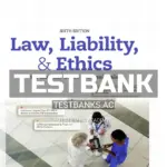 Test Bank for Law Liability and Ethics for Medical Office Professionals 6th Edition by Flight
