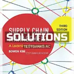 Solutions Manual for Supply Chain Management A Learning Perspective 3rd Edition by Kim