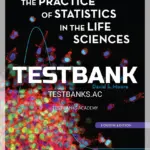 Test Bank for Practice of Statistics in the Life Sciences 4th Edition by Baldi