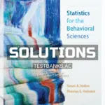Solutions Manual for Statistics for the Behavioral Sciences 4th Edition by Nolan