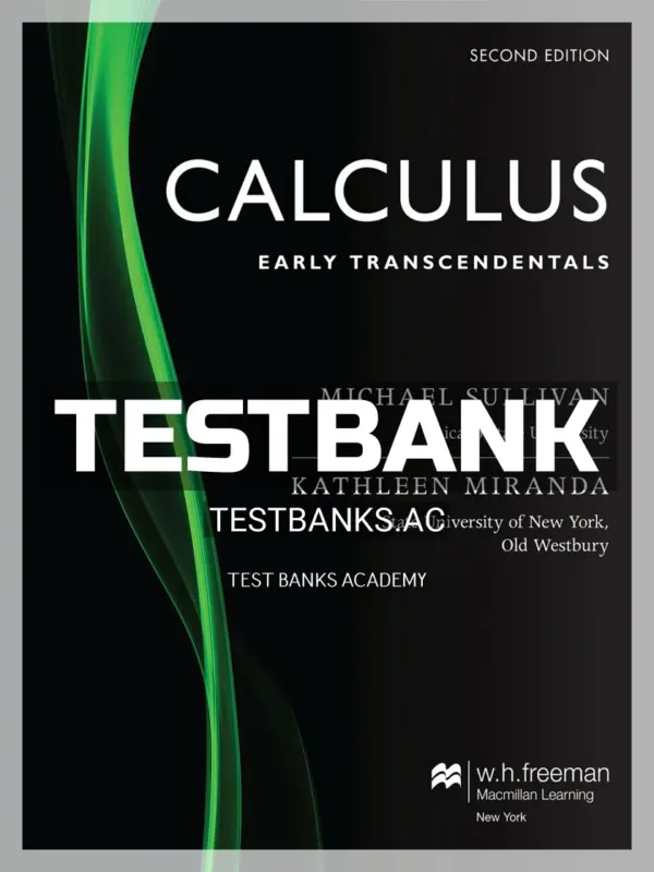 Test Bank for Calculus Early Transcendentals 2nd Edition by Sullivan