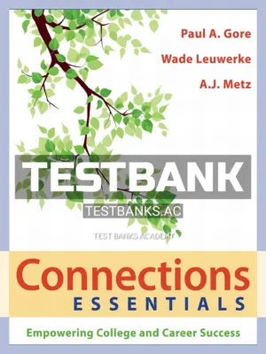 Test Bank for Connections Essentials 1st Edition by Gore