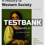 Test Bank for History of Western Society Value Edition 12th Edition by McKay