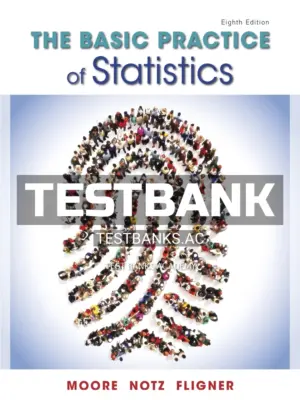 Test Bank for Basic Practice of Statistics 8th Edition by Moore