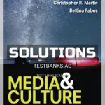 Solutions Manual for Media and Culture An Introduction to Mass Communication 11th Edition by Campbell