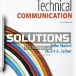 Solutions Manual for Technical Communication 12th Edition by Markel