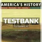 Test Bank for Americas History Concise Edition 9th Edition by Edwards