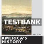 Test Bank for Americas History Value Edition Volume 1 9th Edition by Edwards