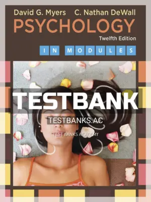 Test Bank for Psychology in Modules 12th Edition by Myers