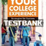 Test Bank for Your College Experience 13th Edition by Gardner