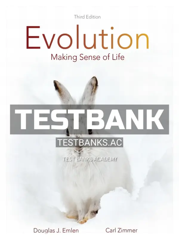 Test Bank for Evolution Making Sense of Life 3rd Edition by Emlen