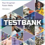Test Bank for Macroeconomics 5th Edition by Krugman