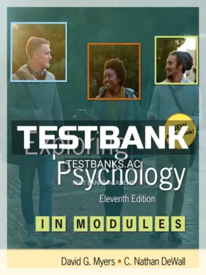 Test Bank for Exploring Psychology in Modules 11th Edition by Myers