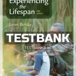 Test Bank for Experiencing the Lifespan 5th Edition by Belsky