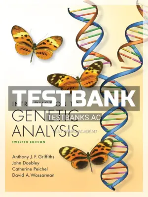 Test Bank for Introduction to Genetic Analysis 12th Edition by Griffiths