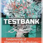 Test Bank for Fundamentals of Abnormal Psychology 9th Edition by Comer