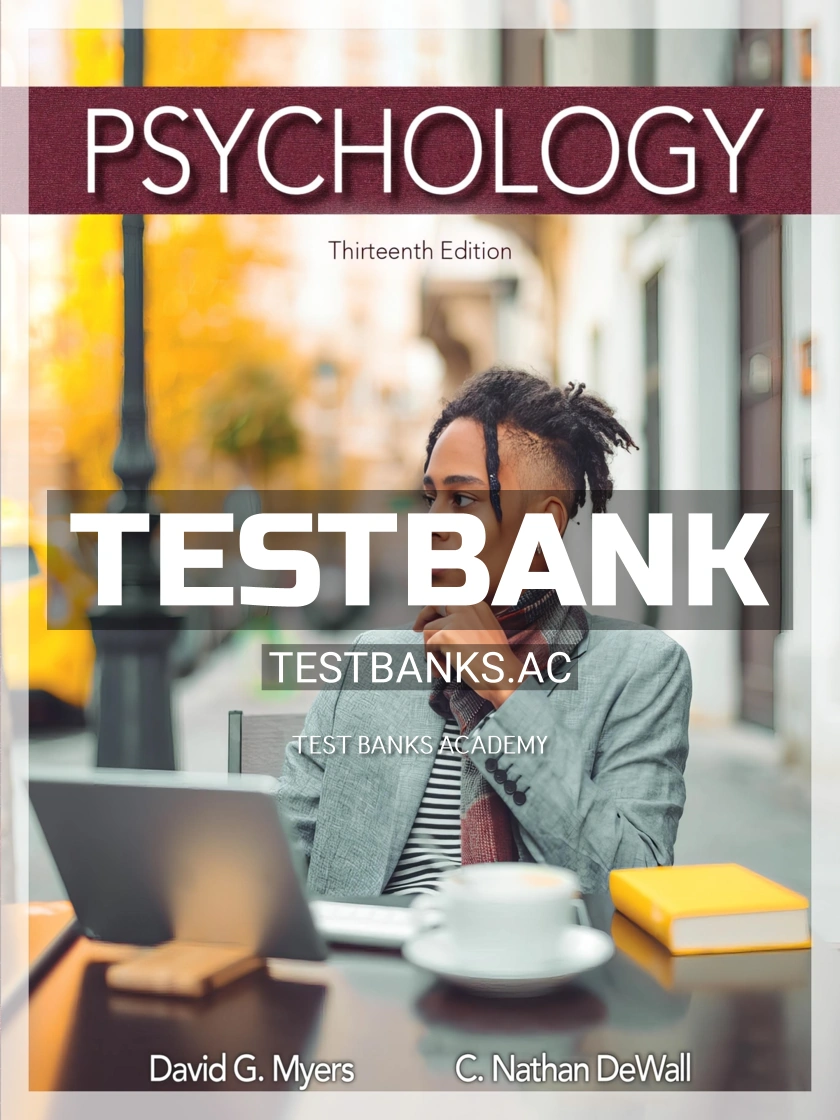 9781319132101-TEST-BANK Test Bank for Psychology 13th Edition by Myers