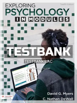 Test Bank for Exploring Psychology in Modules 12th Edition by Myers