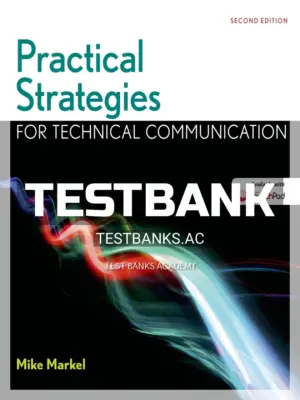 Test Bank for Practical Strategies for Technical Communication with 2016 MLA Update 2nd Edition by Markel