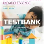 Test Bank for Experiencing Childhood and Adolescence 1st Edition by Belsky