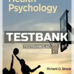 Test Bank for Health Psychology A Biopsychosocial Approach 6th Edition by Straub