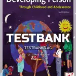 Test Bank for Developing Person Through Childhood and Adolescence 12th Edition by Berger