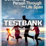 Test Bank for Developing Person Through the Life Span 11th Edition by Berger