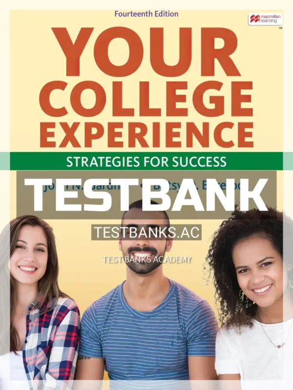 Test Bank for Your College Experience 14th Edition by Gardner