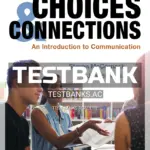 Test Bank for Choices & Connections An Introduction to Communication 3rd Edition by McCornack