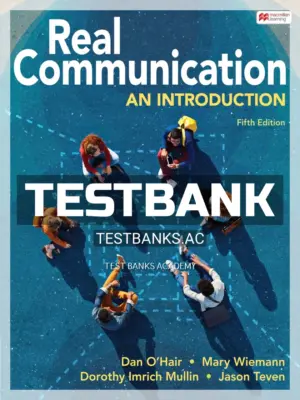 Test Bank for Real Communication 5th Edition by OHair