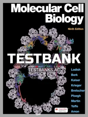 Test Bank for Molecular Cell Biology 9th Edition by Lodish