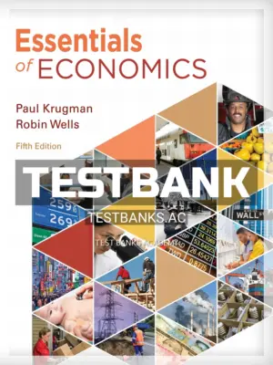 Test Bank for Essentials of Economics 5th Edition by Krugman