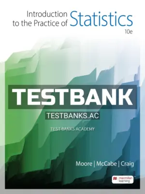 Test Bank for Introduction to the Practice of Statistics 10th Edition by Moore