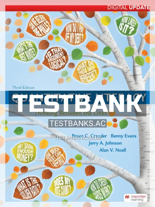 Test Bank for Quantitative Literacy Digital Update 3rd Edition by Crauder