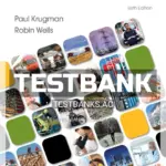 Test Bank for Economics 6th Edition by Krugman