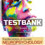 Test Bank for Fundamentals of Human Neuropsychology 8th Edition by Kolb