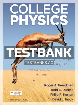 Test Bank for College Physics 3rd Edition by Freedman