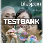 Test Bank for Experiencing the Lifespan 6th Edition by Belsky