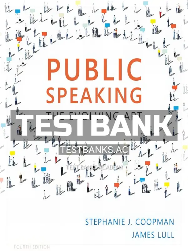 Test Bank for Public Speaking The Evolving Art 4th Edition by Coopman