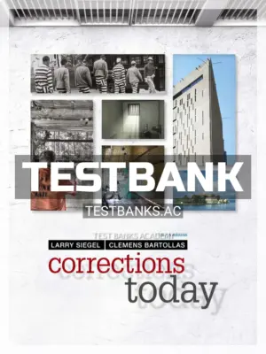 Test Bank for Corrections Today 4th Edition by Siegel