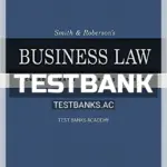 Test Bank for Smith and Robersons Business Law 17th Edition by Mann
