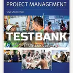 Test Bank for Successful Project Management 7th Edition by Gido