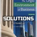 Solutions Manual for Legal Environment of Business 13th Edition by Meiners