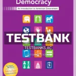Test Bank for Gateways to Democracy 4th Edition by Geer